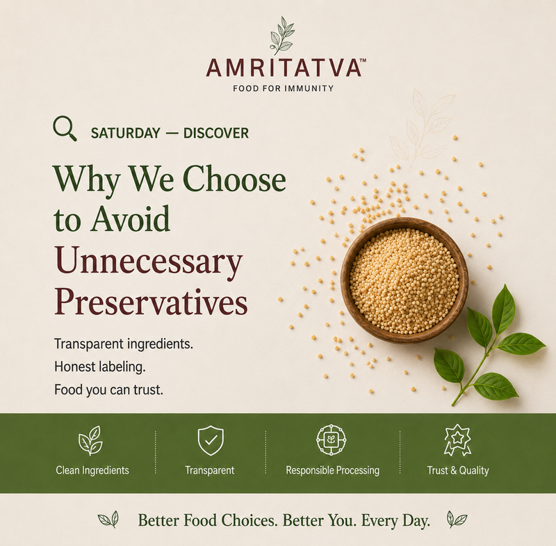 Why We Choose to Avoid Unnecessary Preservatives