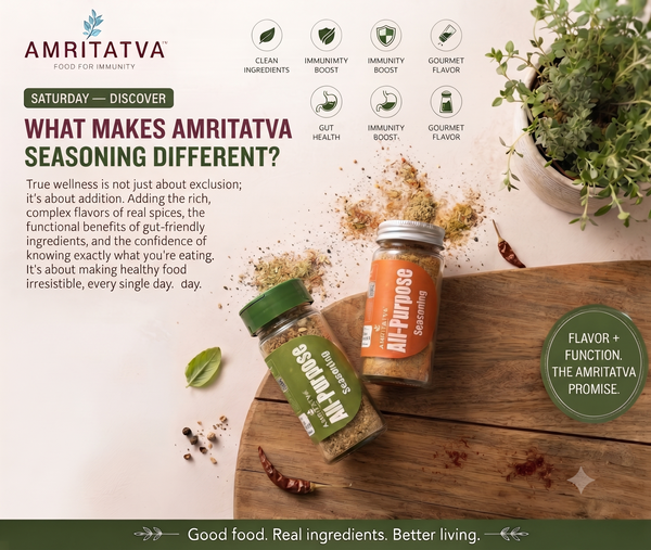 What Makes Amritatva Seasoning Different?