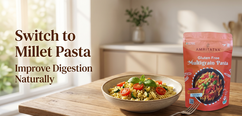 Amritatva millet pasta for better digestion — lower GI than maida, less bloating after meals
