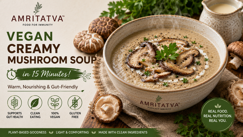 Vegan creamy mushroom soup — gluten-free, no cream, made with Amritatva dried shiitake